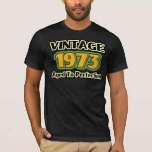 Vintage 1973 - Gereift bis zur Vollkommenheit T-Shirt