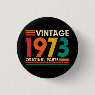 Vintage 1973 limitierte Auflage 51. Geburtstag Button