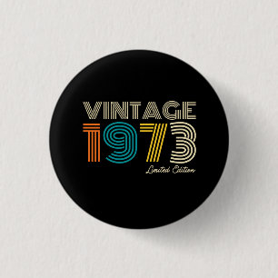 Vintage 1973 limitierte Auflage zum 50. Geburtstag Button