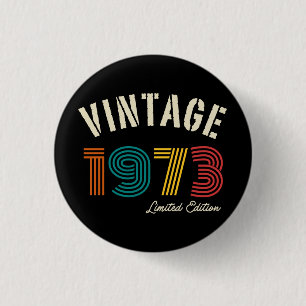 Vintage 1973 limitierte Auflage zum 50. Geburtstag Button