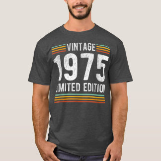 Vintage 1975 Limitierte Auflage 47 Jahre alt Bday T-Shirt