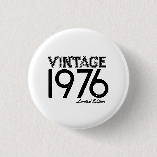 Vintage 1976 Custom Jahr Button (Vorderseite)