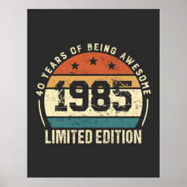 Vintage 1985 Retro 40. Geburtstagsjubiläum Idee Poster