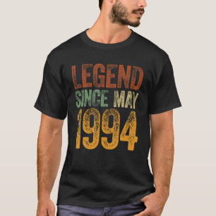 Vintage 1994 Birthday May Born Legend Since 1994 T-Shirt