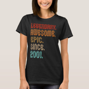 Vintage 2001 21. Geburtstag Legendär Großartig Epi T-Shirt