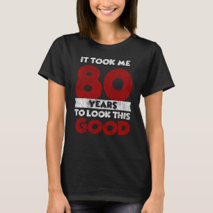 Vintage 80 Jahre alte lustige 80. Geburtstagsgesch T-Shirt