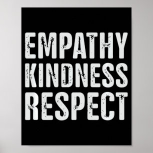 Vintage abgenutzt Empathie Freundlichkeit Respekt Poster