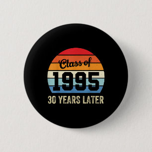 Vintage-Abschlussklasse von 1995 30 Jahre später W Button