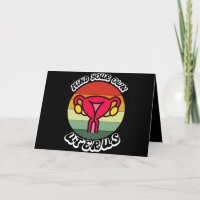 Vintage Achte auf deinen eigenen Uterus Lustiges F