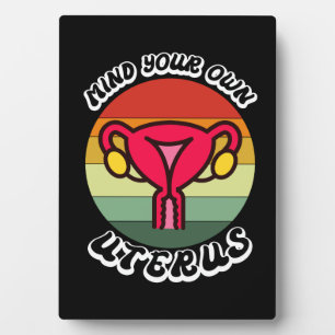 Vintage Achte auf deinen eigenen Uterus Lustiges F Fotoplatte