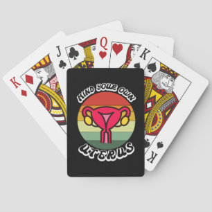 Vintage Achte auf deinen eigenen Uterus Lustiges F Spielkarten