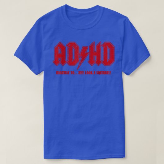 Vintage ADHD Highway To Squirrel T-Shirt (Design vorne)