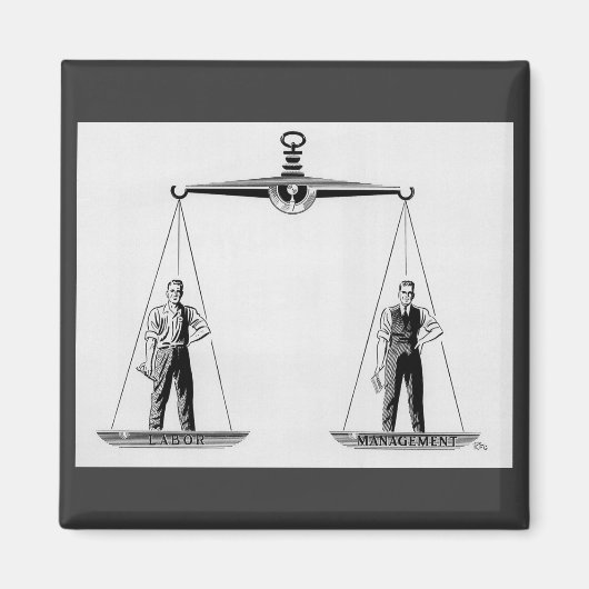 Vintage Arbeit gegen Management, Skala der Justiz Magnet (Vorne)