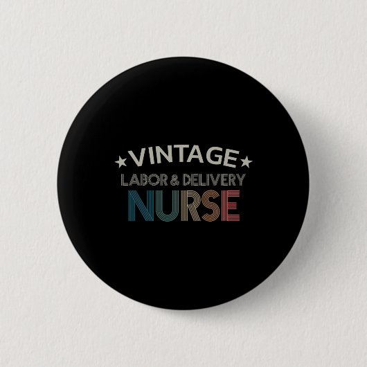 Vintage Arbeit und Lieferung Krankenschwestern Ret Button (Vorderseite)