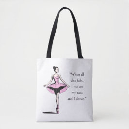 Vintage Ballerina & Tutu Zitat weiß Tasche