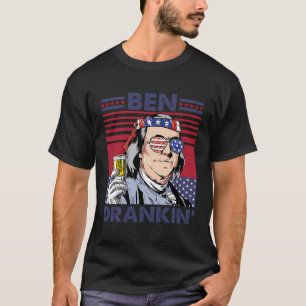 Vintage Ben beim lustigen 4. Juli Trinken Pr T-Shirt