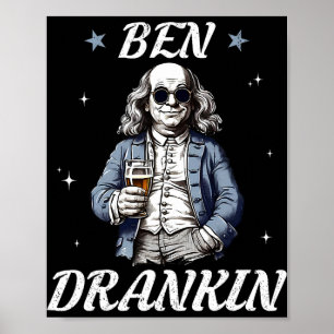 Vintage Ben Trank Lustige 4. Juli Trink-Präsidents Poster