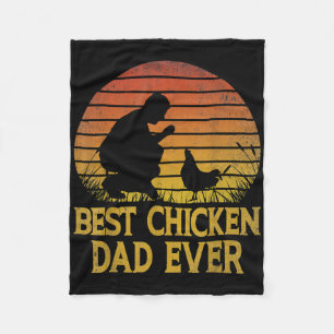 Vintage Best Chicken Dad Ever Chicken Daddy Fleecedecke