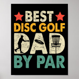 Vintage Best Disc Golf Vater By Par Tee Sket Golfe Poster