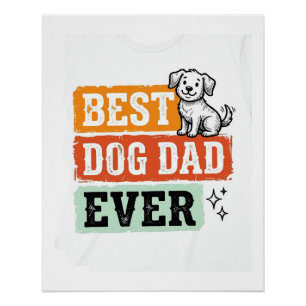 Vintage Best Dog Dad Ever Süßes Hund-Shirt Design_ Poster
