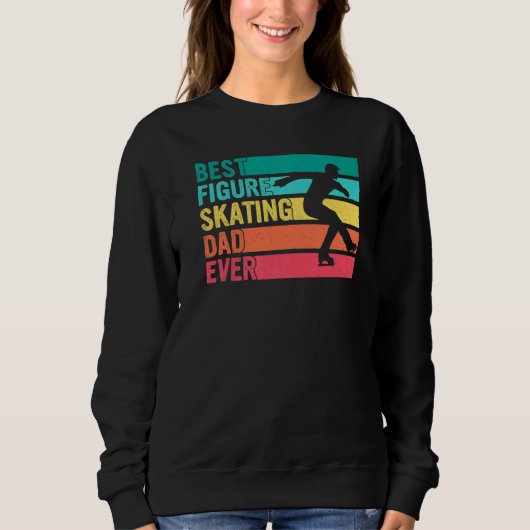 Vintage Best Figure Skating Dad Ever Fatheru2019s Sweatshirt (Vorderseite)