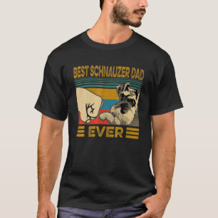 Vintage Best Schnauzer Dad Ever Dog Lover T-Shirts