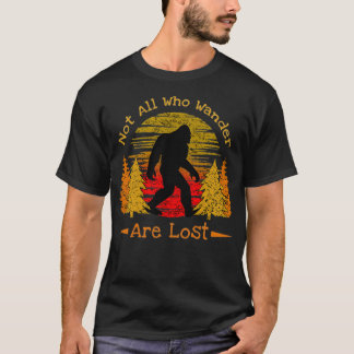 Vintage Bigfoot Sasquatch nicht alle, die wandern T-Shirt