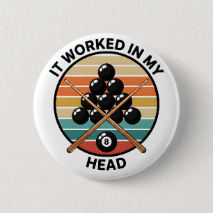 Vintage Billard Es funktionierte in meinem Kopf Po Button