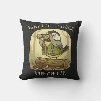 Vintage Birder Life – I Twitch Therefore I Am  Kissen