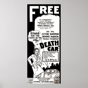 Vintage Bonnie und Clyde Todeswagen-Werbung morbid Poster