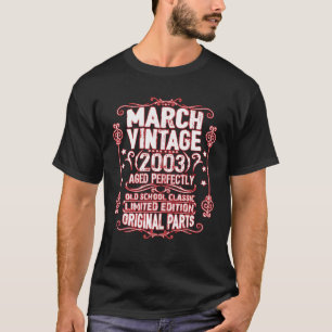 Vintage Born March 2003 Pisces Girl Aries King 19 T-Shirt