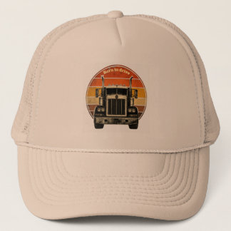 Vintage Born To Drive Semi-Truck Retro Sunset Truckerkappe