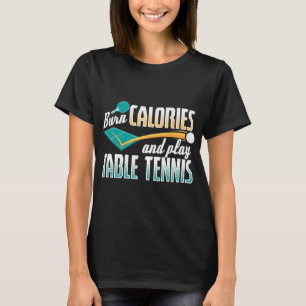 Vintage Brennkalorien und Tischtennis P T-Shirt
