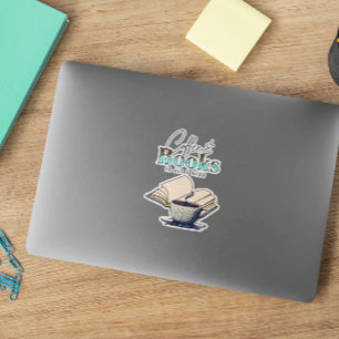 Vintage Bücher und Kaffee ist alles, was ich brauc Aufkleber