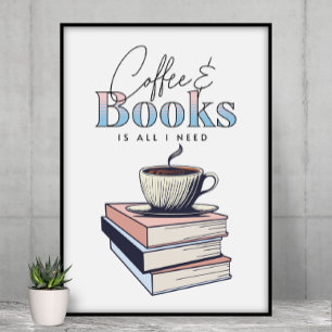 Vintage-Bücher und Kaffee sind alles, was ich brau Poster