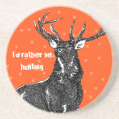 Vintage Buck Coaster I'd Rather be Hunting Untersetzer (Vorne)