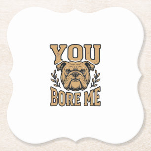 Vintage Bulldogge Du Langweilst Mich Lustiges Hund Untersetzer