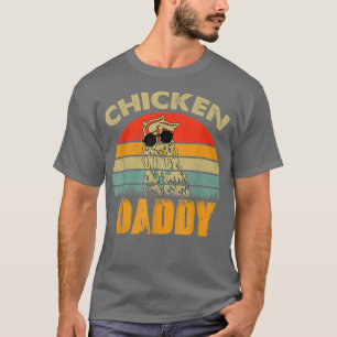 Vintage Chicken Daddy Chicken Dad Father Farmer Re T-Shirt