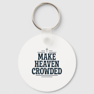 Vintage-Christen-Make-Heaven-Crowded-T-Shirt Retro Schlüsselanhänger