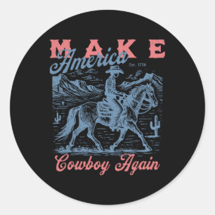 Vintage Cowboys machen Amerika wieder zum vierten  Runder Aufkleber
