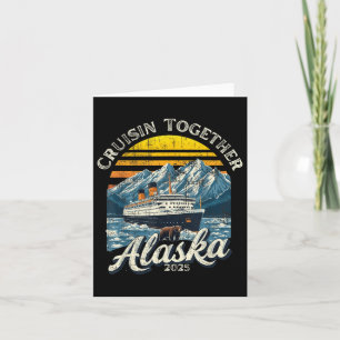 Vintage Cruisin Zusammen Alaska 2025 Freund Famili Karte