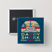 Vintage Daddy Shark "Doo Doo Doo" Button (Vorne & Hinten)