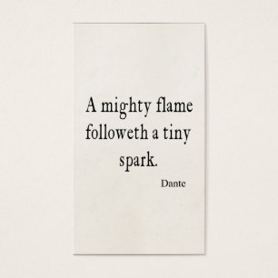 Vintage Dante Mighty Flame Tiny Spark Quotes