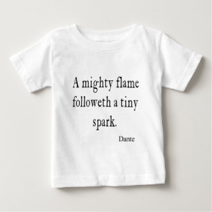 Vintage Dante Mighty Flame Winziger Funke Zitat Zi Baby T-shirt