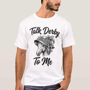 Vintage Derby Pferdehut Talk Derby To Me Design (2 T-Shirt