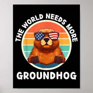 Vintage Die Welt braucht mehr Waldmurmeltier Retro Poster
