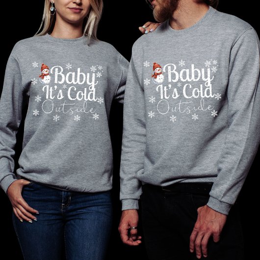 Vintage Distressed "Baby It's Cold Outside"   Sweatshirt