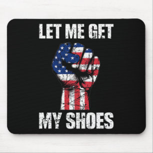 Vintage Donald Trump Lass mich meine Schuhe holen Mousepad
