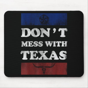 Vintage Don't Mess With Longhorn Lone Star State T Mousepad