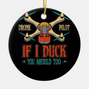 Vintage-Drohnenpilot Wenn ich mich ducke, solltest Keramik Ornament